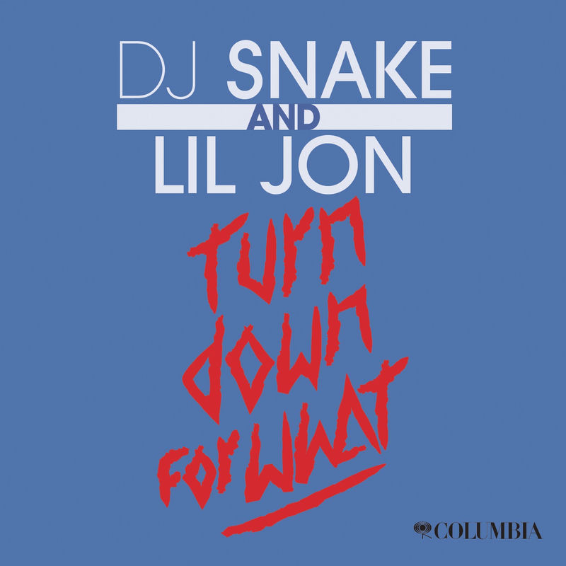 DJ Snake & Lil Jon; DJ Snake